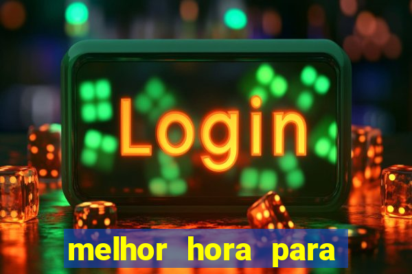 melhor hora para jogar fortune dragon